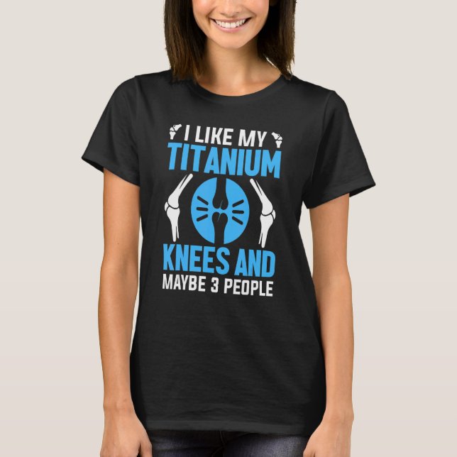 Knie Operation Survivor Bionic Club Joint Replacem T-Shirt (Vorderseite)