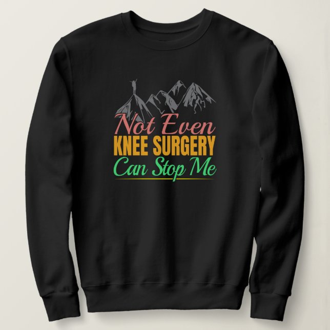 Knie-Operation-Wanderangebot - Bergsteigen Sweatshirt (Design vorne)