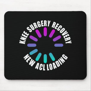Knieoperation Erholung Neue Acl Belastung Lustig B Mousepad