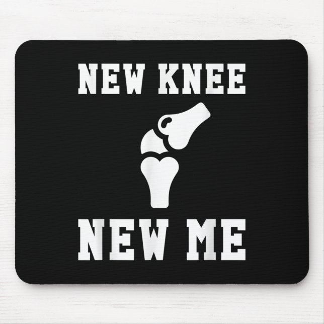 Knieoperation Erholung Zitat Geschenk Neues Ich  Mousepad (Vorne)