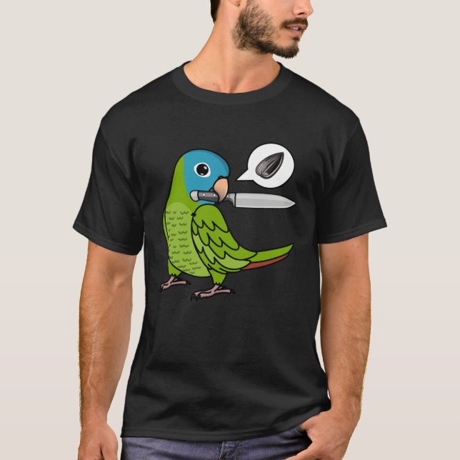 Knife Parrot Wants Seeds I Blue crowned Conure T-Shirt (Vorderseite)