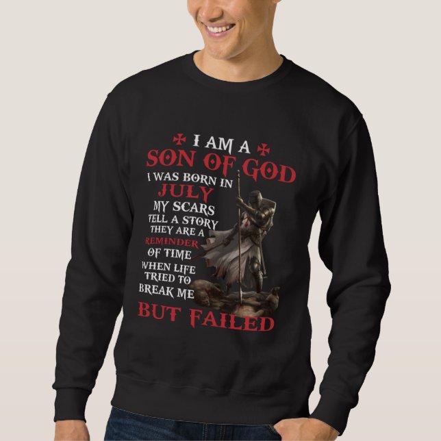 Knight Templar Christian I Was Born In July I m Ch Sweatshirt (Vorderseite)