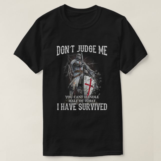 Knight Templar Christlicher Krieger Gottes Dont Ri T-Shirt (Design vorne)