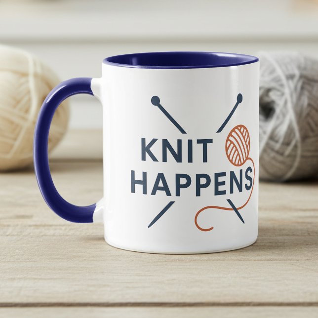 Knit Happens Funny Knitting Pun Tasse (Von Creator hochgeladen)