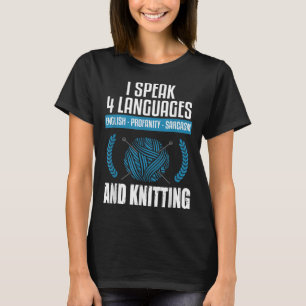 Knittern Sarcastic Knitting Sprichwort Funny Knitt T-Shirt