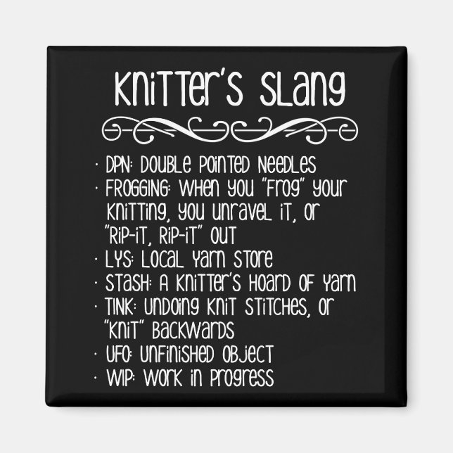 Knitters Slang Funny Knitting Magnet (Vorne)
