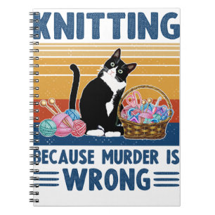 knitting because murder is wrong,black cat, funny notizblock