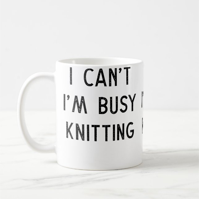Knitting Idea For Her Knit Lover Busy Knitting Uni Kaffeetasse (Links)