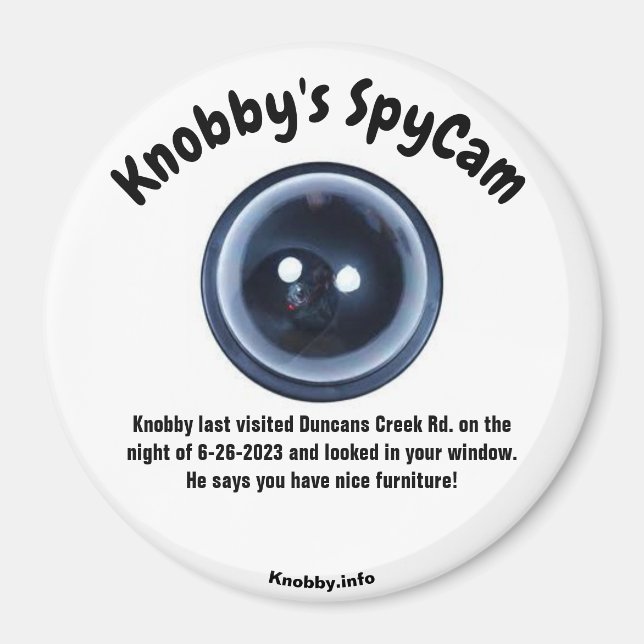 Knobby's SpyCam Duncans Creek Rd. Spaß Magnet (Vorne)