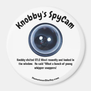 Knobby's SpyCam STLC West Fun Kühlschrank Magnet