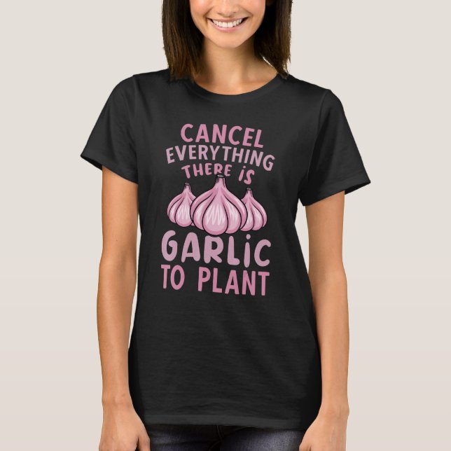 Knoblauchzüchter Gemüsegärtner Knoblauch T-Shirt (Vorderseite)