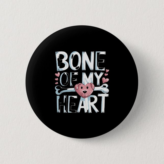 Knochen meines Herzhundes Button (Vorderseite)