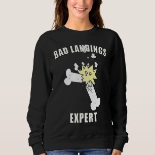 Knochenbruch Beinbruch Bruch Sweatshirt