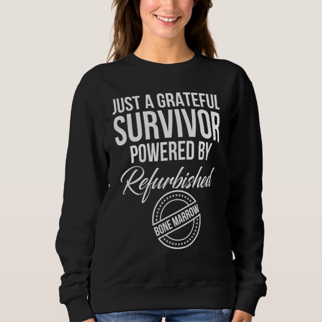 Knochenmark-Transplantationsknochenspender Sweatshirt (Vorderseite)