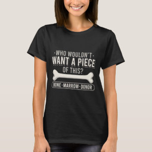 Knochenmarkspende Krebskämpfer Leukämie bewusst T-Shirt