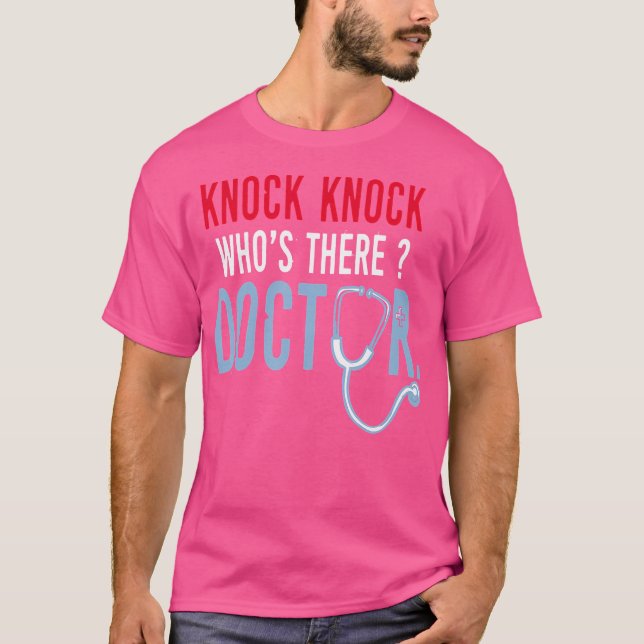 Knock Knock, der da ist Doktor Vertrauen Sie mir,  T-Shirt (Vorderseite)