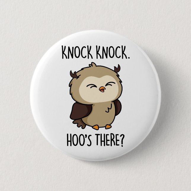 Knock Knock Hoos Es Funny Owl Puff Button (Vorderseite)
