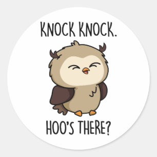 Knock Knock Hoos Es Funny Owl Puff Runder Aufkleber