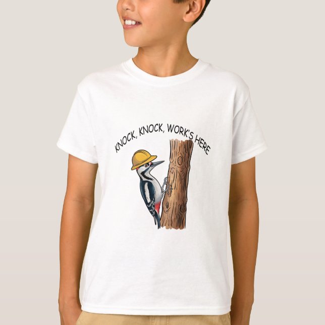 Knock, Knock, Work is Here T-Shirt (Vorderseite)