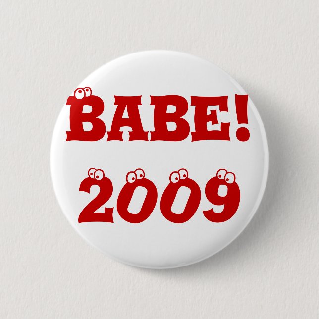 Knopf: Baby! 2009 Button (Vorderseite)
