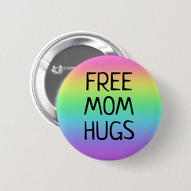 Knopf für freie Mama Hugs Regenbogen Button (Vorne & Hinten)