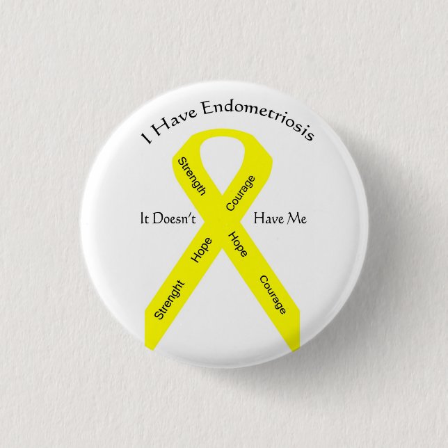 Knopf--Ich habe Endometriosis Button (Vorderseite)