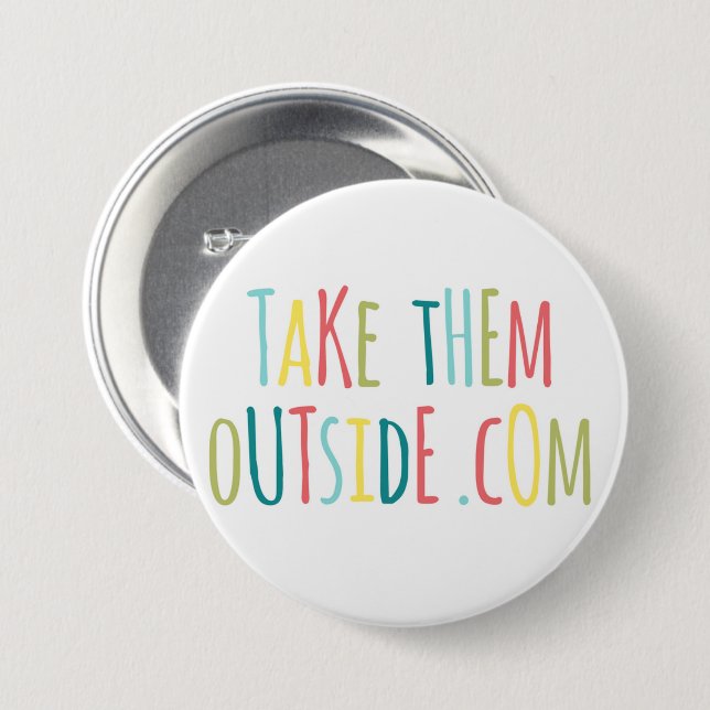 Knopf - nehmen Sie sie draußen Button (Vorne & Hinten)