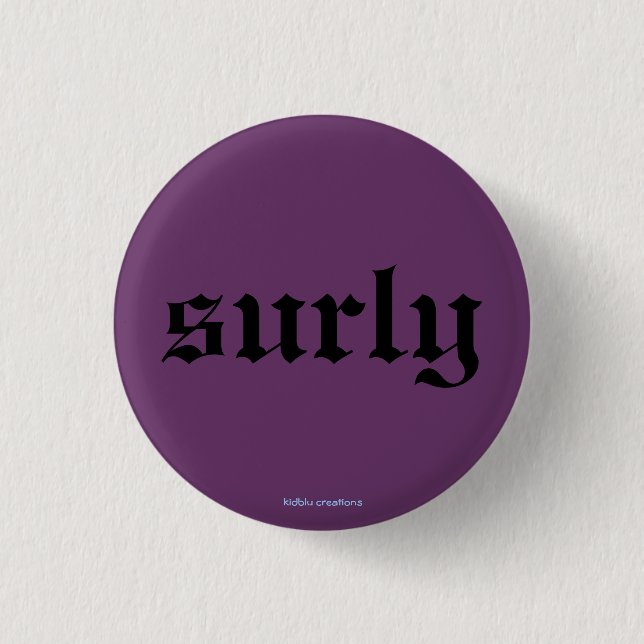 Knopf - surly in Lila Button (Vorderseite)