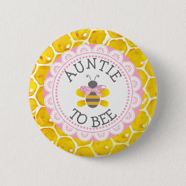 Knopf "Tante to Bee Baby" Button