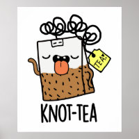 Knot-tea Funny Tea Pun
