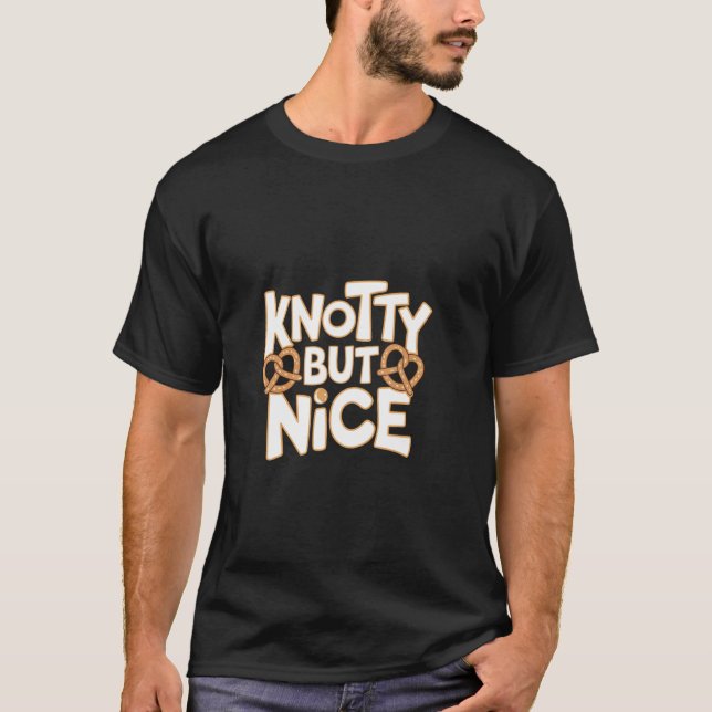 Knotty But Nice - Pretzel T-Shirt (Vorderseite)