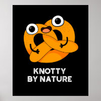 Knotty by Nature Funny Pretzel Pun Dark BG
