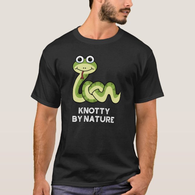 Knotty By Nature Funny Snake Pun Dark BG T-Shirt (Vorderseite)