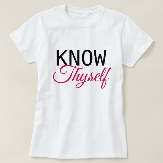Know Thyself T-Shirt (Design vorne)