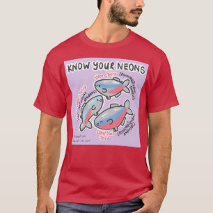 Know Your Neon Tetra T-Shirt