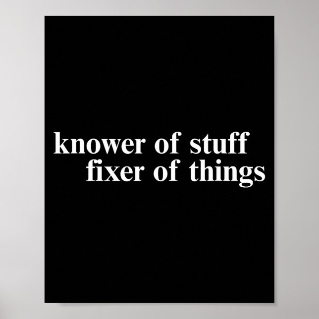 Knower Of Stuff Fixer Of Things Funny Handyman Dad Poster (Vorne)