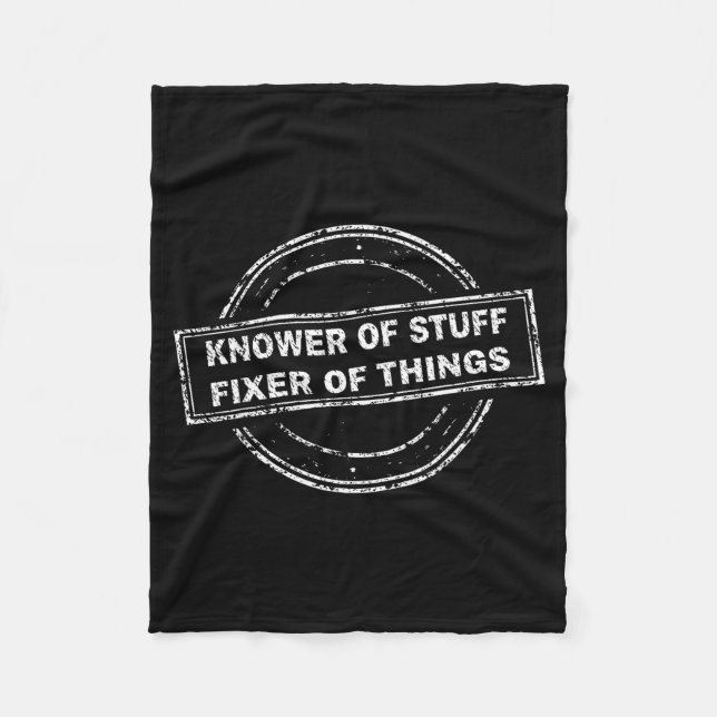 Knower Of Stuff Fixer Of Things Funny Stamp  Fleecedecke (Vorderseite)