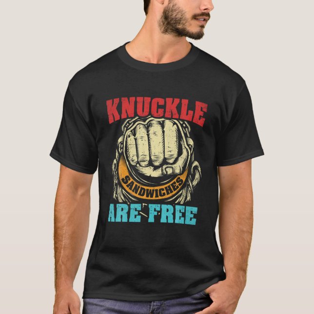 Knuckle Sandwich T Shirt Funny Fight Talk T-Shirt  (Vorderseite)