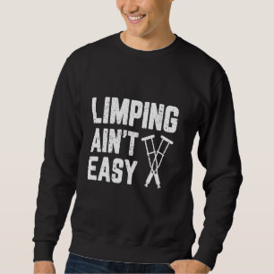 knurrend gebrochenes Bein Funny Broken Leg Foot Er Sweatshirt