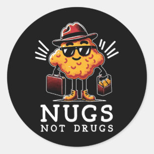 Knusprige Nuggets Keine Drogen Runder Aufkleber