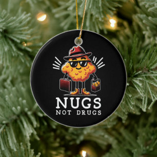 Knusprige Nuggets statt Drogen Keramik Ornament