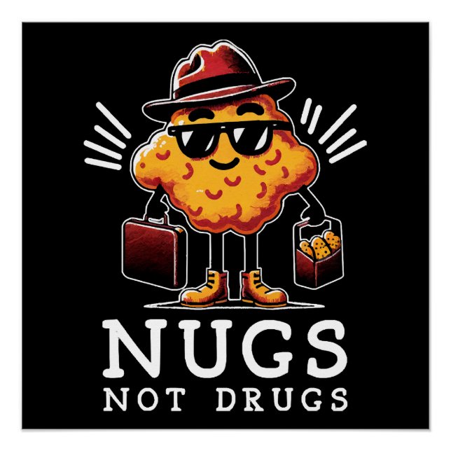 Knusprige Nugs, keine Drogen Poster (Vorderseite)