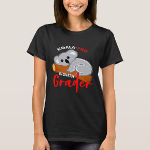 Koala Achte Grader Funny Animal Pun Koala Be T-Shirt