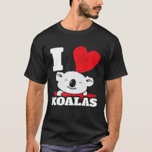 Koala Bear Design I Liebe Koalas T-Shirt