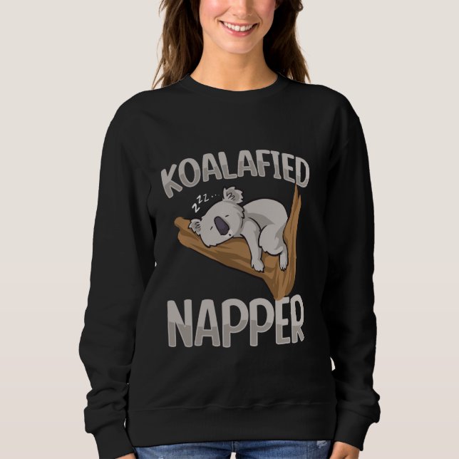 Koala Bear Koalafied Napper Australien Koala Sweatshirt (Vorderseite)