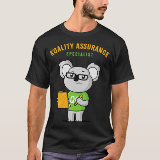 Koala Bear Quality Assurance Specialist T-Shirt
