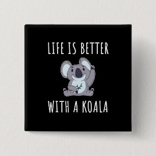 Koala - Das Leben ist besser mit einem Koala Button