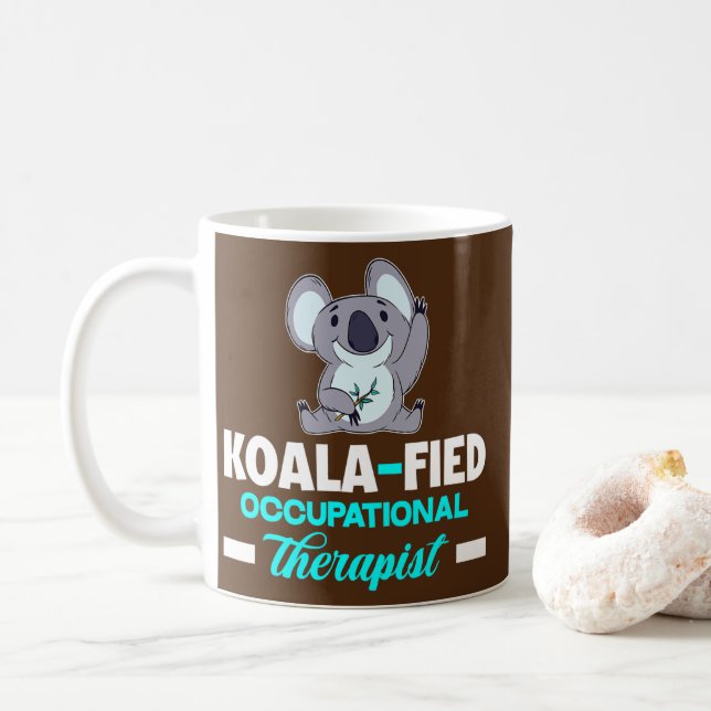 Koala Fied Occupational Therapy Funny Kaffeetasse (Mit Donut)