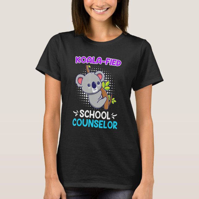 Koala  fied Qualified School Counselor 1 T-Shirt (Vorderseite)