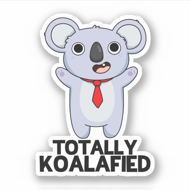 Koala-Funny Koala Bear Pun Aufkleber (Vorderseite)